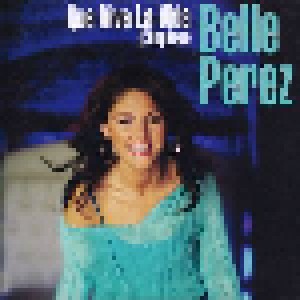 Belle Perez: Que Viva La Vida (Chiquitan) (Single-CD) - Bild 1