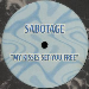 Sabotage: My Kisses Set You Free (12") - Bild 2