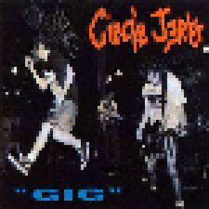 Circle Jerks: "Gig" - Cover
