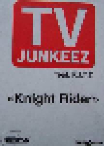 TV Junkeez Feat. K.I.T.T.: Knight Rider (12") - Bild 1