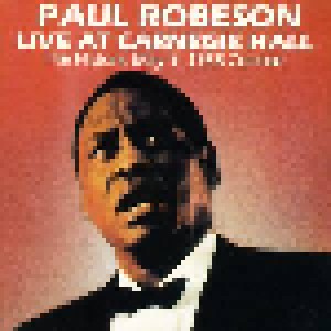 Paul Robeson: Live At Carnegie Hall - The Historic May 9, 1958 Concert (CD) - Bild 1