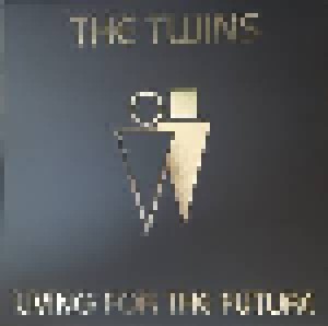 The Twins: Living For The Future (LP + CD + 7") - Bild 1