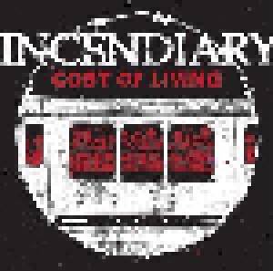 Cover - Incendiary: Cost Of Living