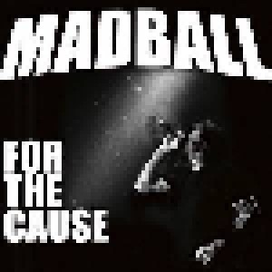 Madball: For The Cause (LP) - Bild 1