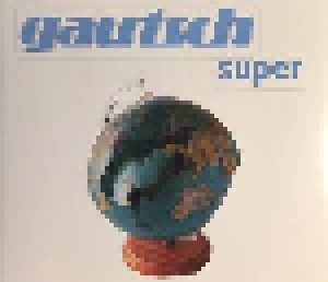 Gautsch: Super (Single-CD) - Bild 1