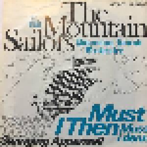 Cover - Mountain Sailors, The: Must I Then (Muss I Denn)