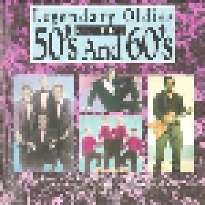 Legendary Oldies Of The 50's And 60's (CD) - Bild 1