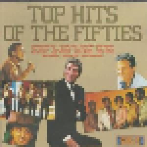 Top Hits Of The Fifties (CD) - Bild 1