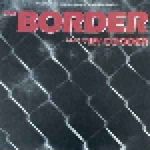 Ry Cooder: The Border (LP) - Bild 1