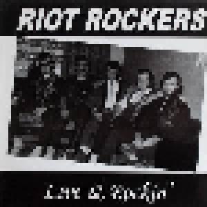 The Riot Rockers: Live&Rockin' - Cover