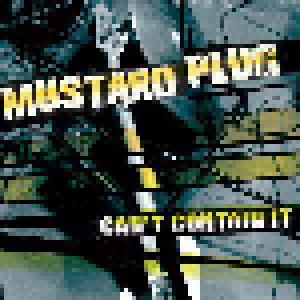Mustard Plug: Can't Contain It - Cover