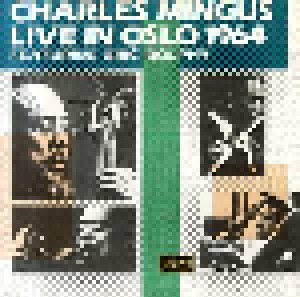 Charles Mingus: Live In Oslo 1964 - Featuring Eric Dolphy (CD) - Bild 1