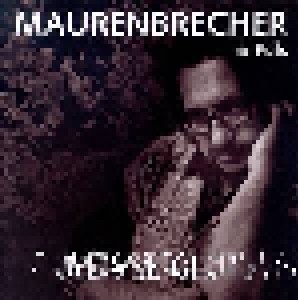 Manfred Maurenbrecher & Puls: Weiße Glut (CD) - Bild 1