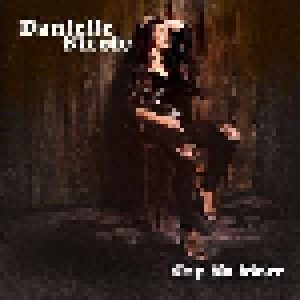 Danielle Nicole: Cry No More (LP) - Bild 1