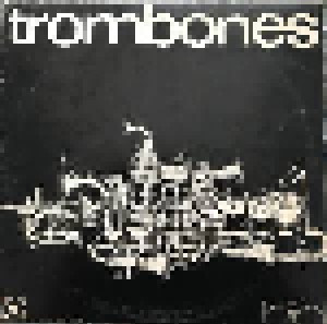 Cover - Trombones, Inc., The: Trombones