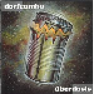 Dorfcombo: Überdosis (CD) - Bild 1