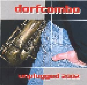 Cover - Dorfcombo: Unplugged 2002