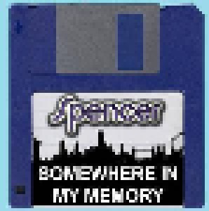 Spencer: Somewhere In My Memory (Mini-CD / EP) - Bild 1