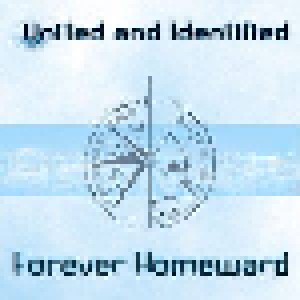 Cover - United And Identified: Forever Homeward
