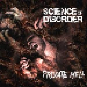 Science Of Disorder: Private Hell (CD) - Bild 1