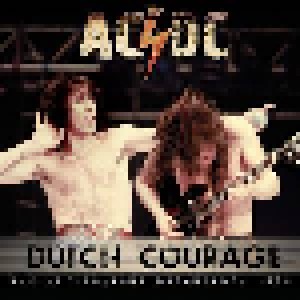 AC/DC: Dutch Courage - The Netherlands Broadcast: 1978 (CD) - Bild 1