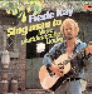 Fiede Kay: Sing Man To / Neue Plattdeutsche Lieder - Cover