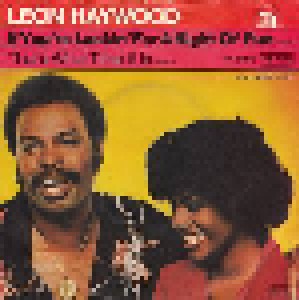 Cover - Leon Haywood: If You're Lookin' For A Night Of Fun (Look Past Me, I'm Not The One)