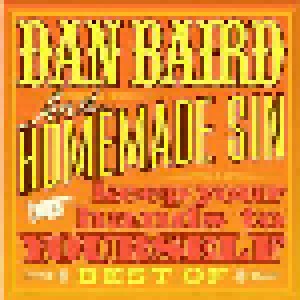 Dan Baird & Homemade Sin: Keep Your Hands To Yourself (2-CD + DVD) - Bild 1