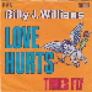 Billy Joe Williams: Love Hurts (7") - Bild 1