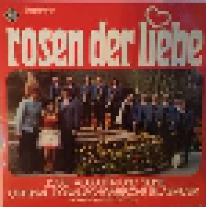 Josef Augustin & Seine Original Donauschwäbische Blasmusik: Rosen Der Liebe (LP) - Bild 1