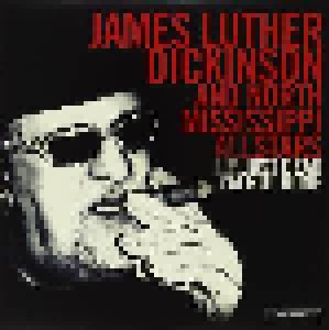 James Luther Dickinson And North Mississippi Allstars: I'm Just Dead I'm Not Gone (LP) - Bild 1