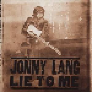 Jonny Lang: Lie To Me (CD) - Bild 1