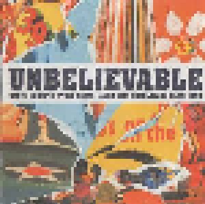 Unbelievable (2-CD) - Bild 1