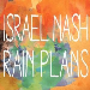 Cover - Israel Nash: Rain Plans