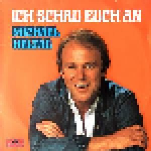 Michael Heltau: Ich Schau Euch An (LP) - Bild 1