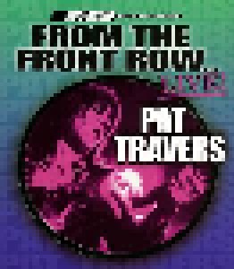 Cover - Pat Travers: From The Front Row... Live!