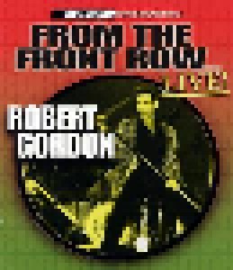 Robert Gordon: From The Front Row... Live! (DVD-Audio) - Bild 1