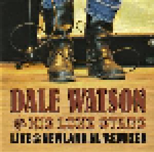 Cover - Dale Watson And His Lone Stars: Live @ Newland.NL/Remixed