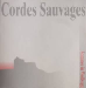 Cordes Sauvages: Sommer In Wolfsegg (CD) - Bild 1