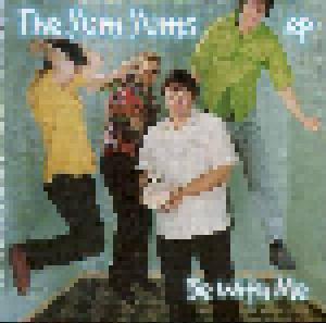 The Yum Yums: Be With Me - Cover