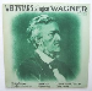 Richard Wagner: Weltstars Singen Wagner (LP) - Bild 1
