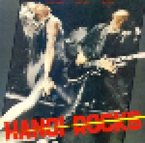 Hanoi Rocks: Bangkok Shocks, Saigon Shakes, Hanoi Rocks (SHM-CD) - Bild 2