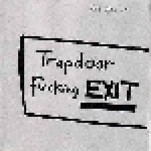 The Dead C: Trapdoor Fucking Exit (CD) - Bild 1