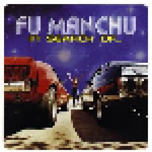 Fu Manchu: In Search Of... (LP) - Bild 1