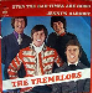 The Tremeloes: Even The Bad Times Are Good (7") - Bild 1