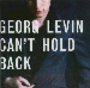 Georg Levin: Can't Hold Back - Cover