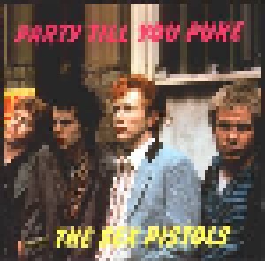 Sex Pistols: Party Till You Puke (LP) - Bild 1