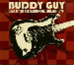 Cover - Buddy Guy: Live At The Checkerboard, Chicago 1979