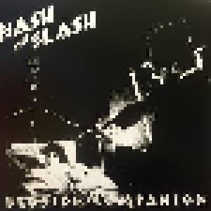 Cover - Nash The Slash: Bedside Companion