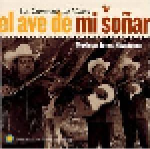 Los Camperos De Valles: El Ave de mi Soñar - Mexican Sones Huastecos - Cover